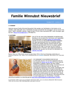 == VOORAF Hierbij de nieuwe Familie Winnubst Nieuwsbrief. Met