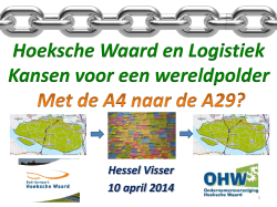 Hoeksche Waard een wereldpolder, van A4 naar A29