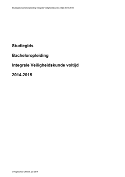 Integrale Veiligheidskunde - studiegids 2014-2015