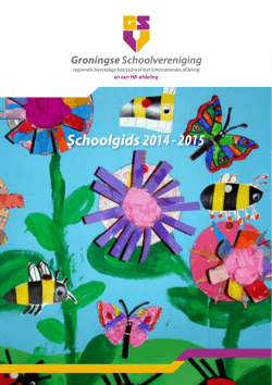 Schoolgids 2014 - 2015 - Groningse Schoolvereniging