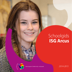 Schoolgids ISG Arcus - Stichting voor Voortgezet Onderwijs Lelystad