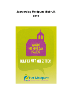 Jaarverslag Meldpunt Misbruik 2013