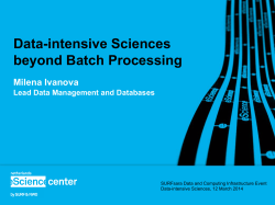 Data-intensive Sciences beyond Batch Processing