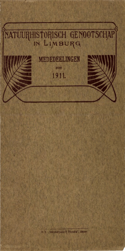 Jaarboek 1911 - Natuurhistorisch Genootschap in Limburg
