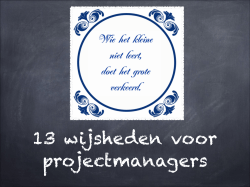 13 wijsheden voor projectmanagers
