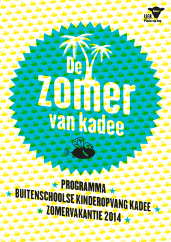Brochure zomervakantie - Buitenschoolse kinderopvang KADEE