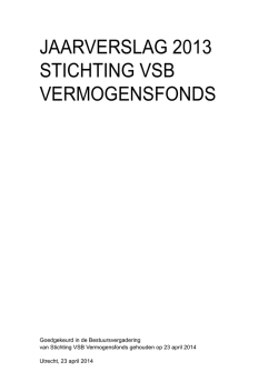 JAARVERSLAG 2013 STICHTING VSB