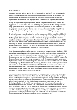 EEN HELE PUZZEL Voorzitter, op 3 juli hebben