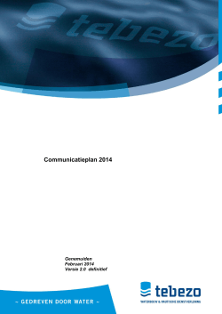 Communicatieplan 2013 Communicatieplan 2014