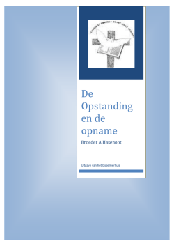 De Opstanding en de opname