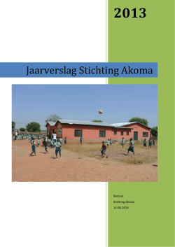 Jaarverslag Stichting Akoma Ghana 2013