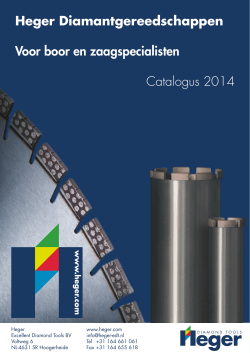 Heger Catalogus 2014 - HEGER Excellent Diamond Tools