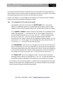 Help&hellip; mijn kind kan de letters niet goed tot woorden plakken!