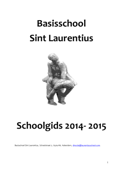 Basisschool Sint Laurentius Schoolgids 2014- 2015