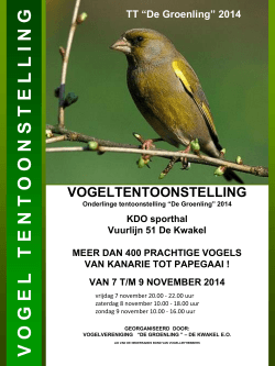 VAN 7 T/M 9 NOVEMBER 2014 - Vogelvereniging De Groenling