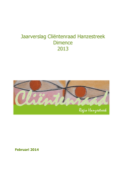 Jaarverslag Cli&euml;ntenraad Hanzestreek Dimence 2013