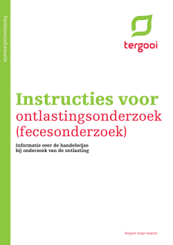 Instructies voor ontlastingsonderzoek (fecesonderzoek)