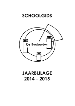 SCHOOLGIDS JAARBIJLAGE 2014 – 2015 - De Bombardon