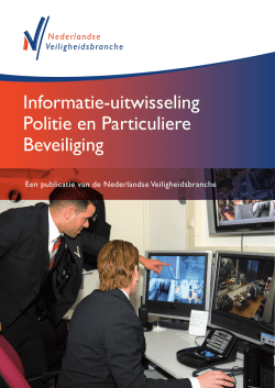 Informatie-uitwisseling Politie en Particuliere Beveiliging