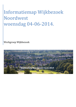 Informatiemap Wijkbezoek Noordwest woensdag 04 juni 2014