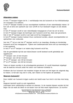 Huiswerkbeleid Afspraken maken In het 1ste leerjaar krijgen de lln