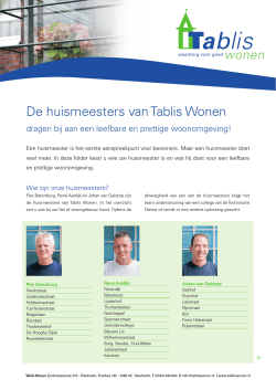 De huismeesters van Tablis Wonen