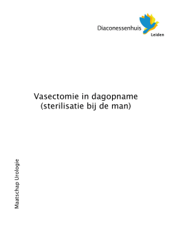 Vasectomie in dagopname (sterilisatie bij de man)