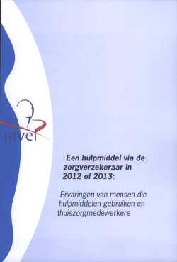 Een hulpmiddel via de zorgverzekeraar in 2012 of