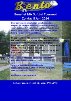 Benefiet Mix Softbal Toernooi Zondag 8 Juni 2014 Let op