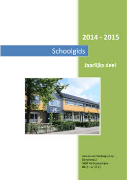 2014 - 2015 Schoolgids - Juliana van Stolbergschool