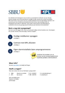 Huidige meldkamer opzeggen Contract met MPL afsluiten