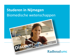 Waarom zou je biomedische wetenschappen in Nijmegen gaan
