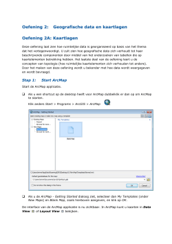 Oefening 2: Geografische data en kaartlagen Oefening 2A: Kaartlagen