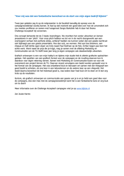 “Voor mij was dat een fantastische leerschool en de start van mijn
