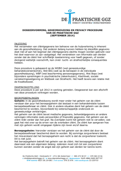 DOSSIERVORMING, GEHEIMHOUDING EN PRIVACY