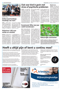 Heeft u altijd pijn of bent u continu moe?
