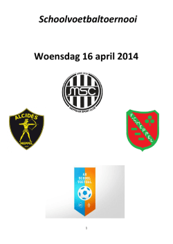 Draaiboek Schoolvoetbaltoernooi 2014