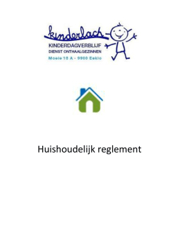 Huishoudelijk reglement kinderdagverblijf editie 2014