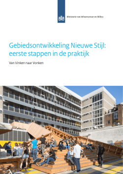 Gebiedsontwikkeling Nieuwe Stijl: Eerste stappen