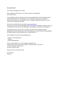 Een woord vooraf Voor u ligt de schoolgids van de