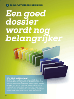 Een goed dossier wordt nog belangrijker