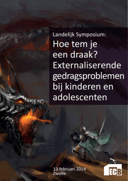 Hoe tem je een draak? Externaliserende gedragsproblemen bij