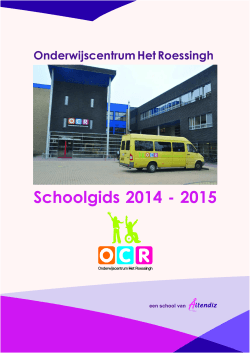 Schoolgids 2014 - 2015 - Onderwijscentrum Het Roessingh