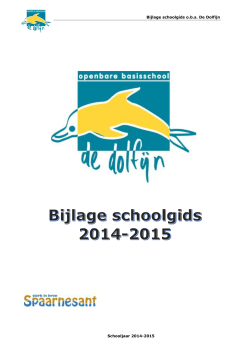 Bijlage schoolgids o.b.s. De Dolfijn Schooljaar 2014-2015