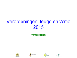 Presentatie 19-6-2014 Verordeningen jeugd wmo 2015
