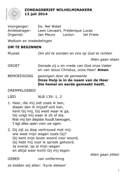 Ds. Nel Walet Ambtsdrager: Leen Lievaart, Fr&eacute;derique Lucas Organist