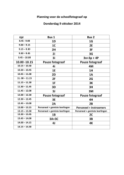 Planning voor de schoolfotograaf op Donderdag 9 oktober 2014 Bus