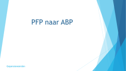 Presentatie 12-11 PFP naar ABP Gepensioneerden