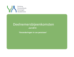 Deelnemersbijeenkomst juli 2014 (presentatie)