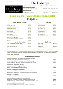 Prijslijst Broodjes On-Line bestellingen Onze prijslijst